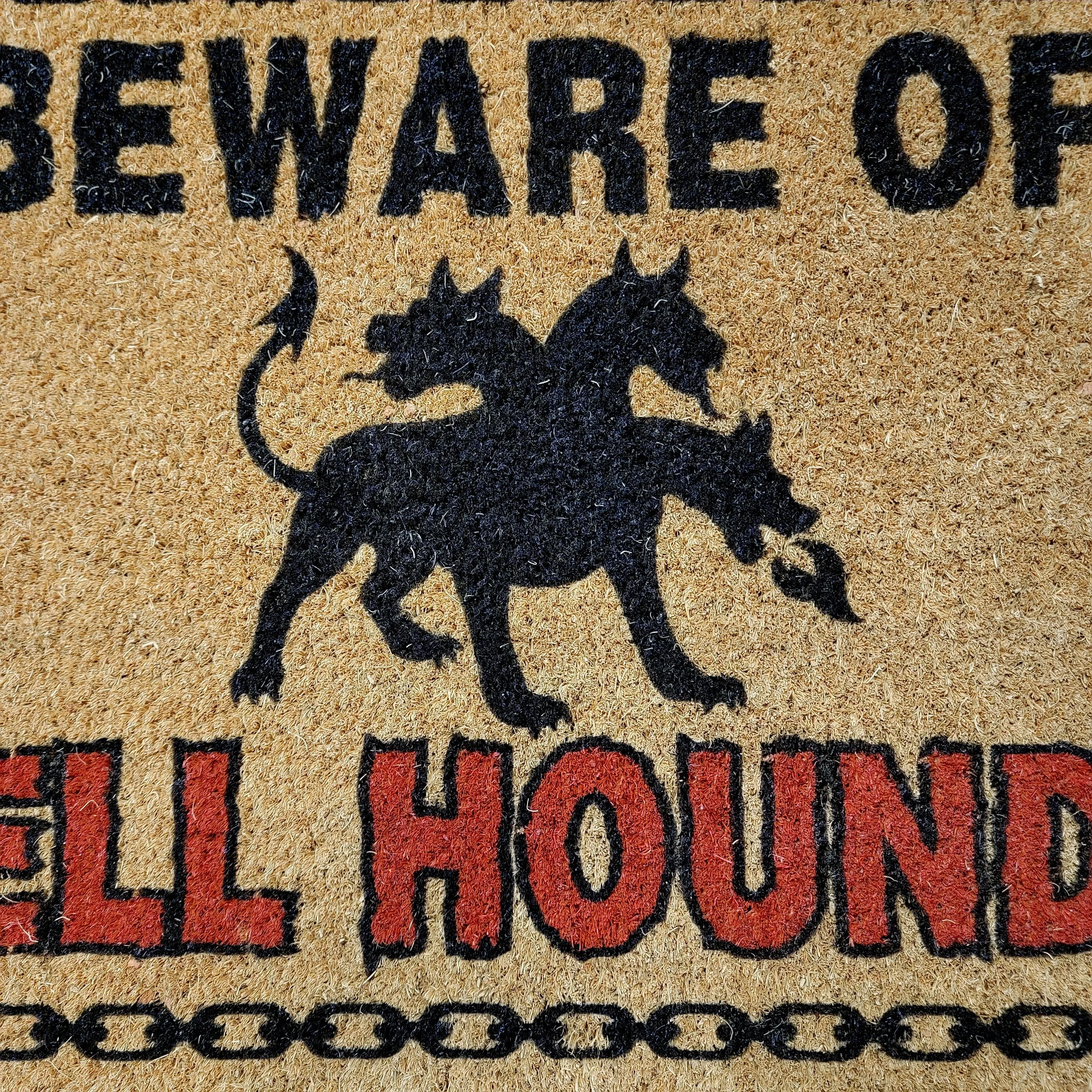 Beware of Hell Hounds Doormat