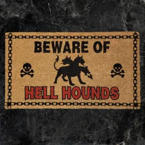 Beware of Hell Hounds Doormat